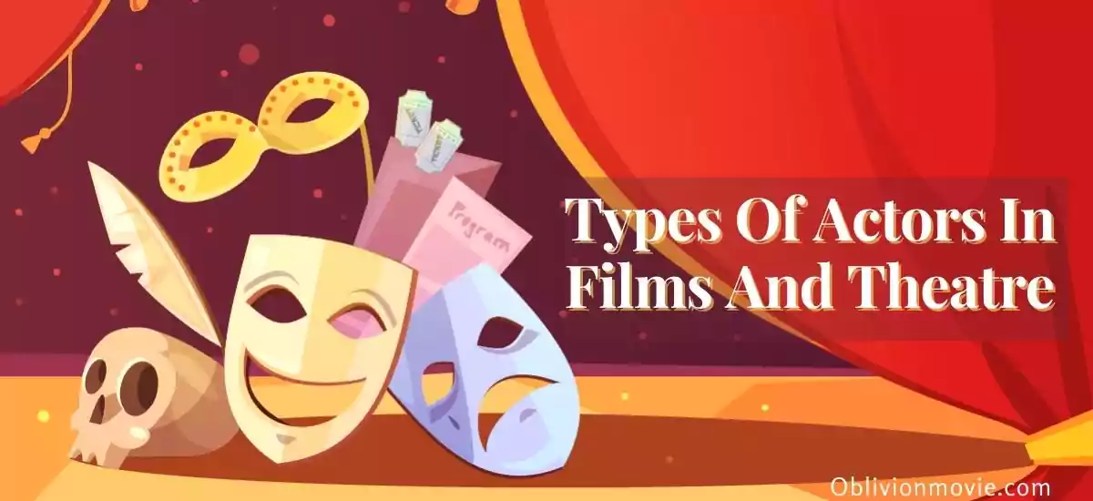 Types Of Actors In Films