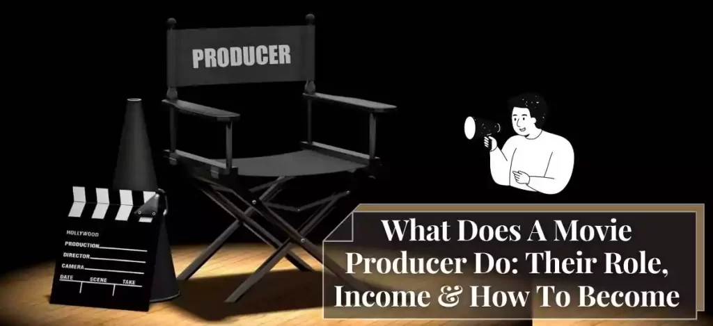What Does A Movie Producer Do